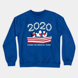 Patriotic 2020 Pets Thank you Medical Team! Crewneck Sweatshirt